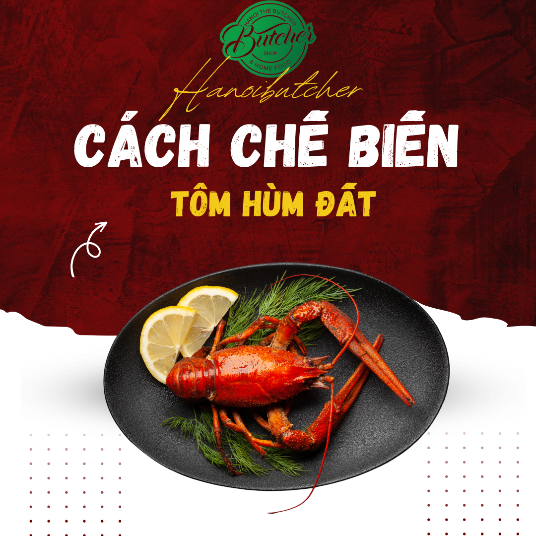 Cách chế biến tôm hùm đất